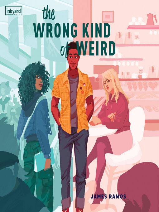 Title details for The Wrong Kind of Weird by James Ramos - Available